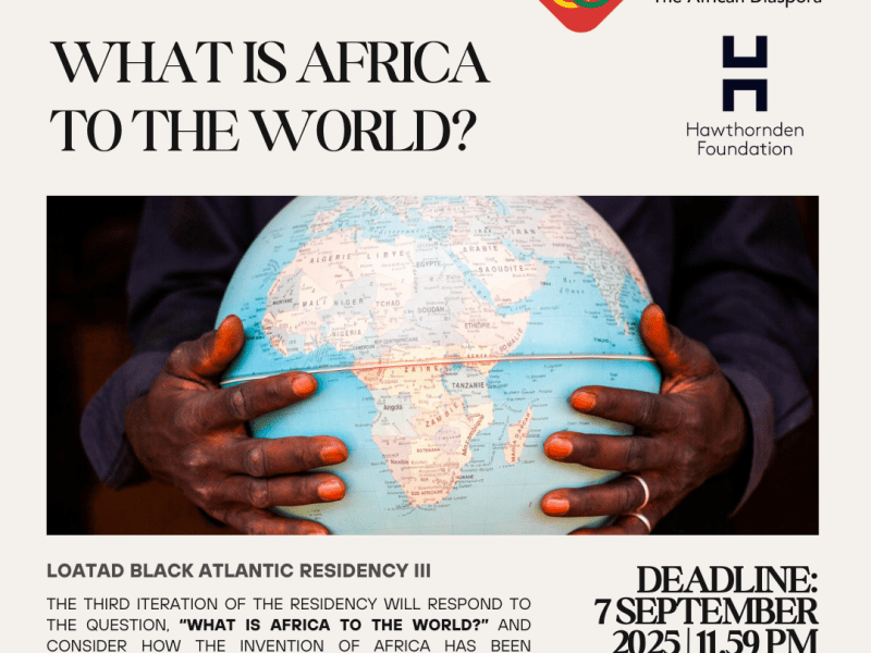 Open Call: LOATAD Black Atlantic Residency&nbsp;3